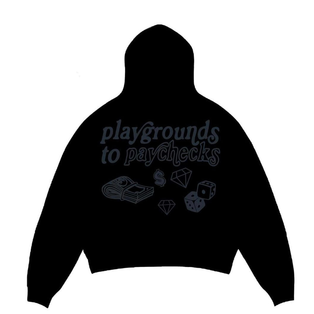 Playdates to Paydays - Black Hoodie